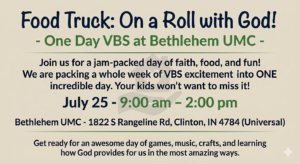 Food Truck: On a Roll with God! - One Day VBS at Bethlehem UMC @ Bethlehem United Methodist Church | Indiana | United States