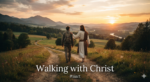 man walking with Christ